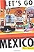 Let's Go Mexico on a Budget