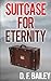 Suitcase for Eternity