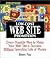 Streetwise Low-Cost Web Site Promotion: Every Possible Way to Make Your Web Site a Success, Without Spending Lots of Money