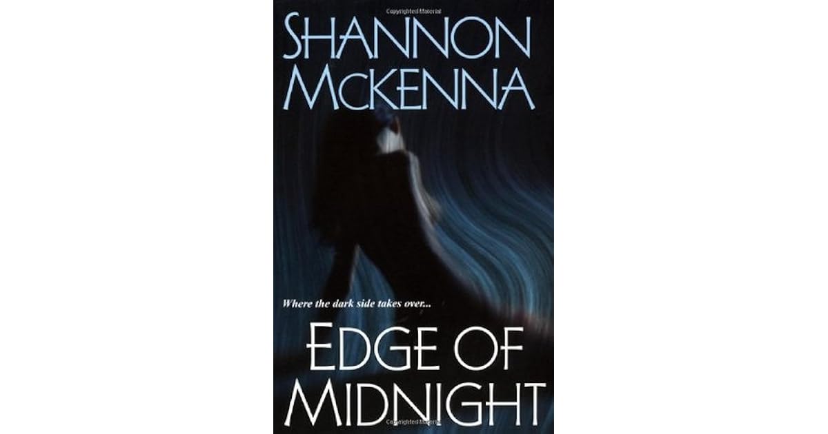 Edge Of Midnight Mcclouds Friends 4 By Shannon Mckenna