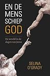 En de mens schiep God: de wereld in de dagen van Jezus