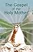 The Gospel of the Holy Mother