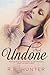 Undone (Disclosure, #1)