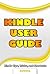 Kindle User Guide & Kindle User Manual by mobboo Kindle User Guide & Kindle User Manual by mobboo