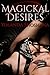 Magickal Desires Yolanda Sh...