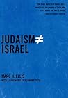 Judaism Does Not Equal Israel by Marc H. Ellis