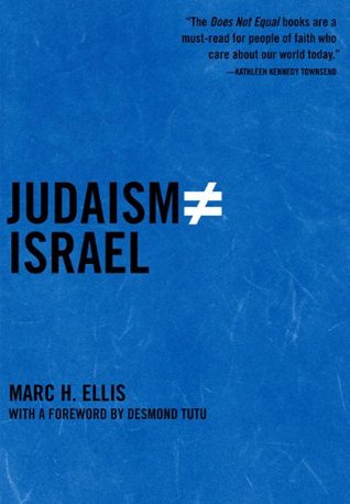 Judaism Does Not Equal Israel: The Rebirth of the Jewish Prophetic (Hardcover)