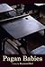 Pagan Babies