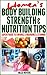 Women’s Body Building Strength & Nutrition Tips