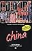 Culture Shock! China: A Sur...