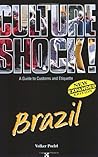 Culture Shock! Brazil (Culture Shock! Guides)