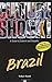 Culture Shock! Brazil (Culture Shock! Guides)