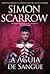 A Águia de Sangue (Série da Águia, #5)