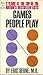 Games People Play by Eric Berne