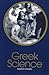 Greek Science: Its Meaning for Us