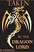Taken by the Dragonlord (Fantasy Erotica) (The Dragonlord's)