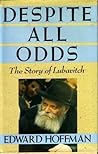 Despite All Odds: The Story of Lubavitch