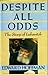 Despite All Odds: The Story of Lubavitch