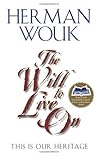 The Will to Live ...