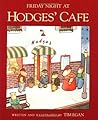 Friday Night at Hodges' Cafe by Tim Egan
