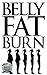 Belly Fat Burn - The Easy Way to be Belly Fat Free by Bruno Williams