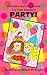 Party! (Grandma Bubbles Books for New Readers)