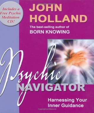Psychic Navigator: Harnessing Your Inner Guidance (Hardcover)