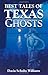 Best Tales of Texas Ghosts