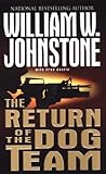 The Return of the Dog Team (Dog Team, #2)