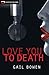 Love You to Death (Rapid Reads)