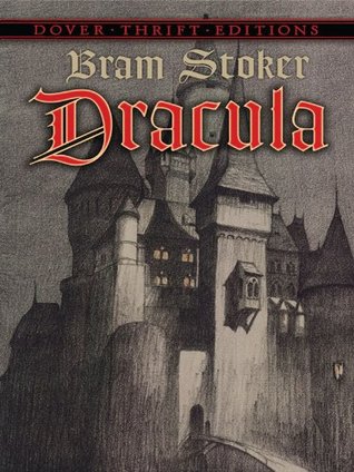 Dracula (Dover Thrift Editions: Classic Novels)