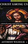 Christ Among Us: ...