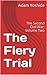 The Fiery Trial (The Second...