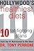 Hollywood's Healthiest Diets by Tony Perrone
