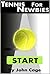 Tennis for Newbies: What people should tell you but probably won't.