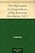 The Diplomatic Correspondence of the American Revolution, Vol. I by Various