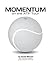 Momentum: See Tennis in a W...