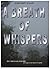 A Breath of Whispers