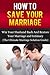 How to Save Your Marriage: Win Your Husband Back and Restore Your Marriage and Intimacy (The Ultimate Marriage Solution Guide)
