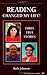 Reading Changed My Life! Th...