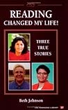 Reading Changed My Life! Three True Stories (Townsend Library)