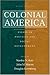 Colonial America by Stanley N. Katz