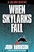 When Skylarks Fall (Joe Box...