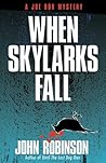 When Skylarks Fall