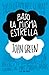 Bajo la misma estrella