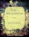 The Millennium: Insights from the Ante-Nicene Fathers (Lost View of Prophecy Book 2)