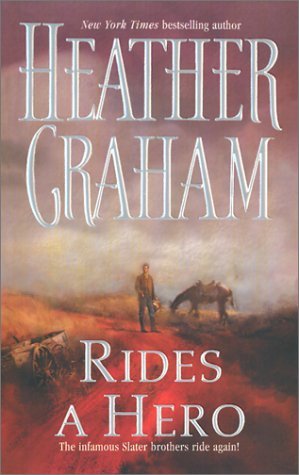 Rides A Hero (Slater Brothers, #2)