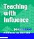Teaching with Influence