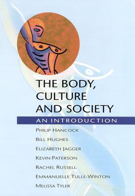 Body Culture and Society: An Introduction (Paperback)