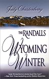 The Randalls Wyoming Winter (Brides for Brothers, #1-2) The Randalls Wyoming Winter (Brides for Brothers, #1-2)